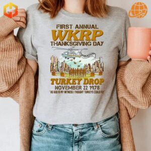 First Annual WKRP Thanksgiving Day Turkey Drop Shirt cool shirt