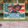 We Vote For The Outlaw And Hillbilly Donald Trump Yard Sign bold