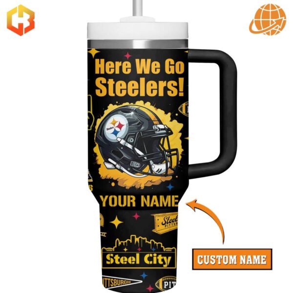 Here We Go Pittsburgh Steelers NFL Stanley Tumbler with helmet graphic and customizable name section.